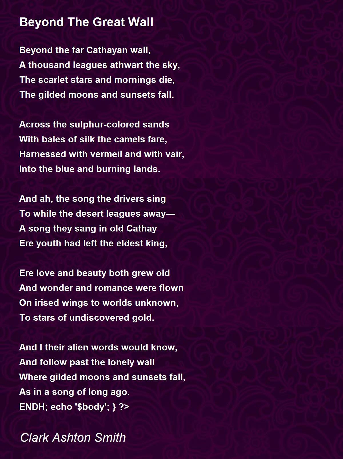 Beyond The Great Wall Beyond The Great Wall Poem by Clark Ashton Smith