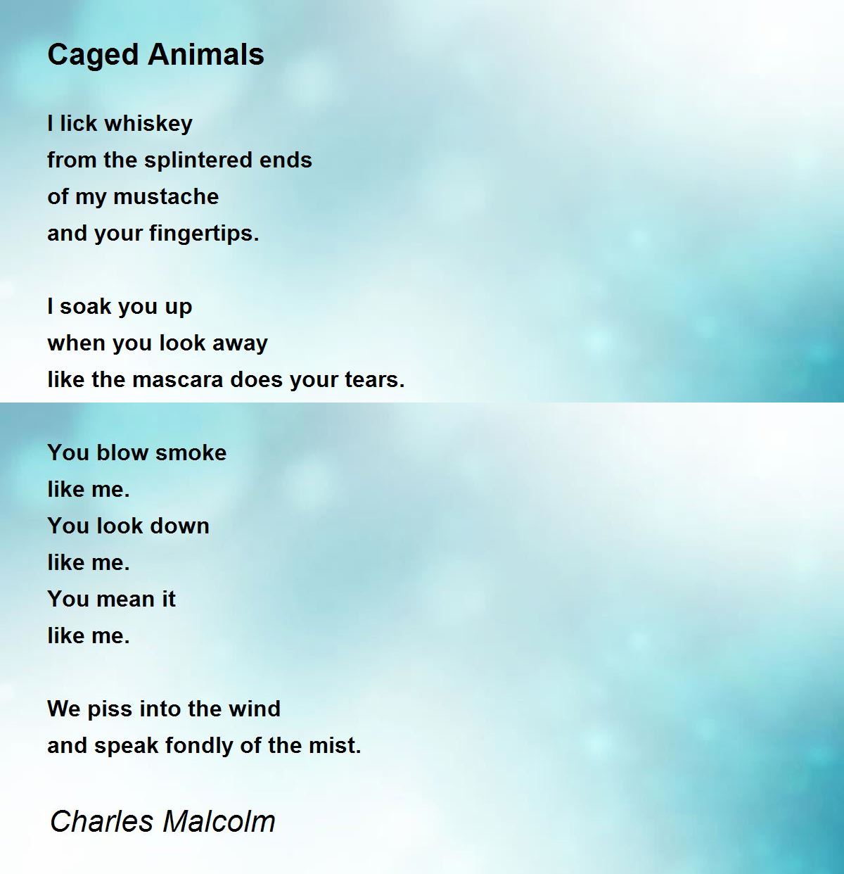 Caged Animals Caged Animals Poem by Charles Malcolm