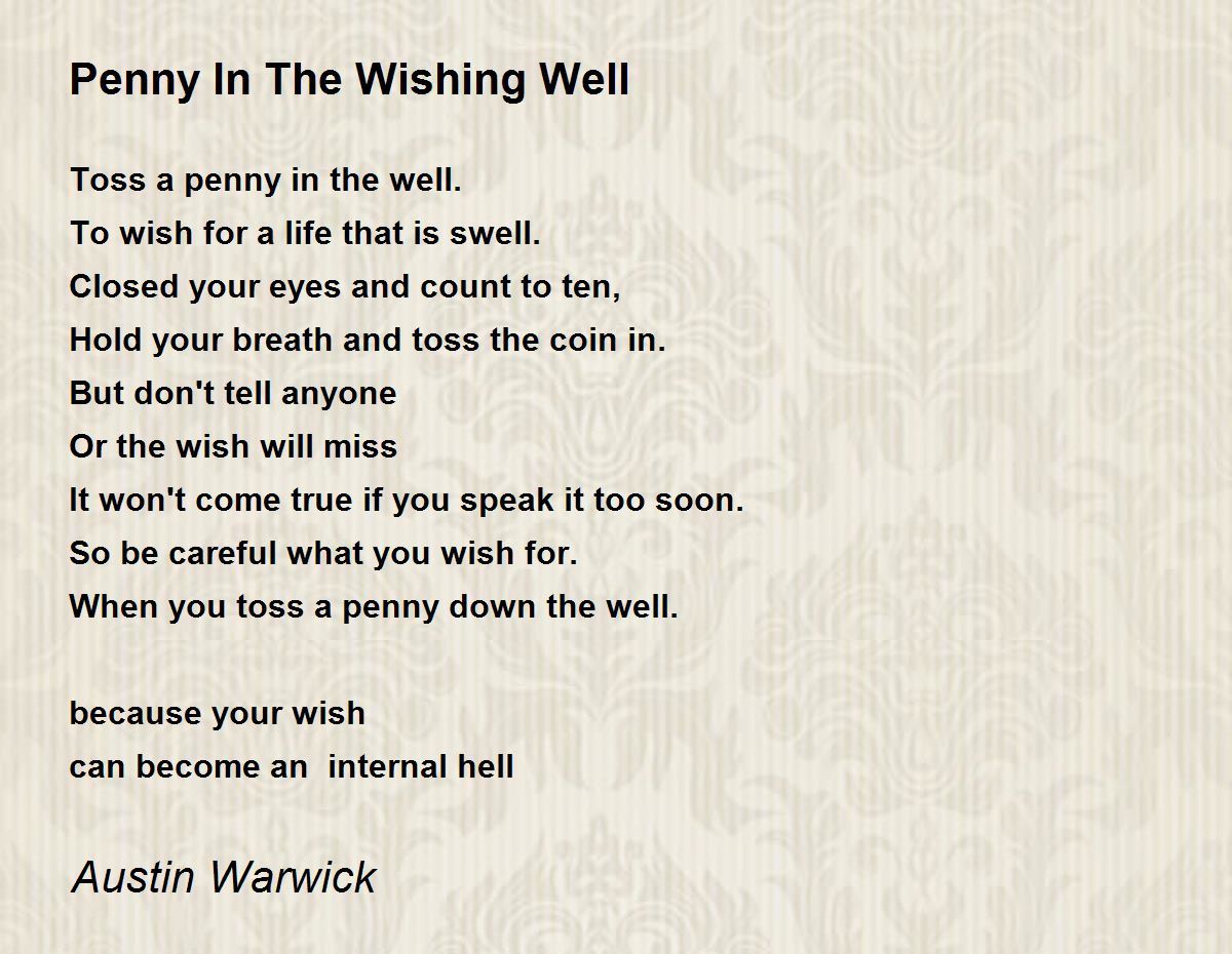 Penny In The Wishing Well by Austin Warwick Penny In The Wishing Well