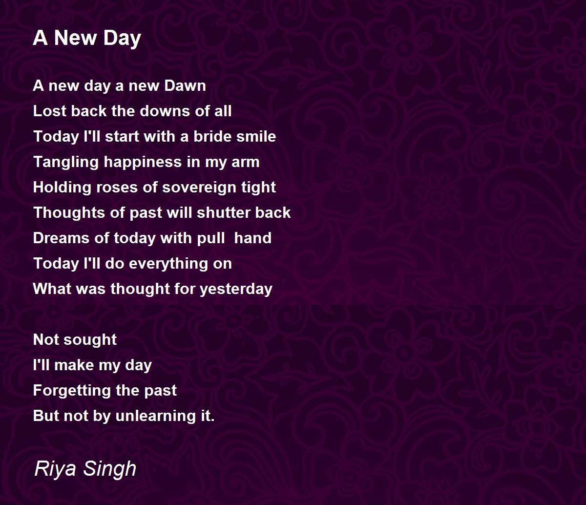A New Day A New Day Poem by Riya Singh