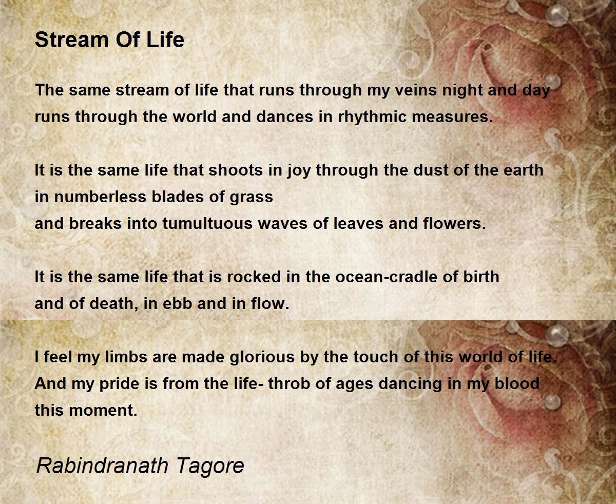 Stream Of Life Poem by Rabindranath Tagore - Poem Hunter