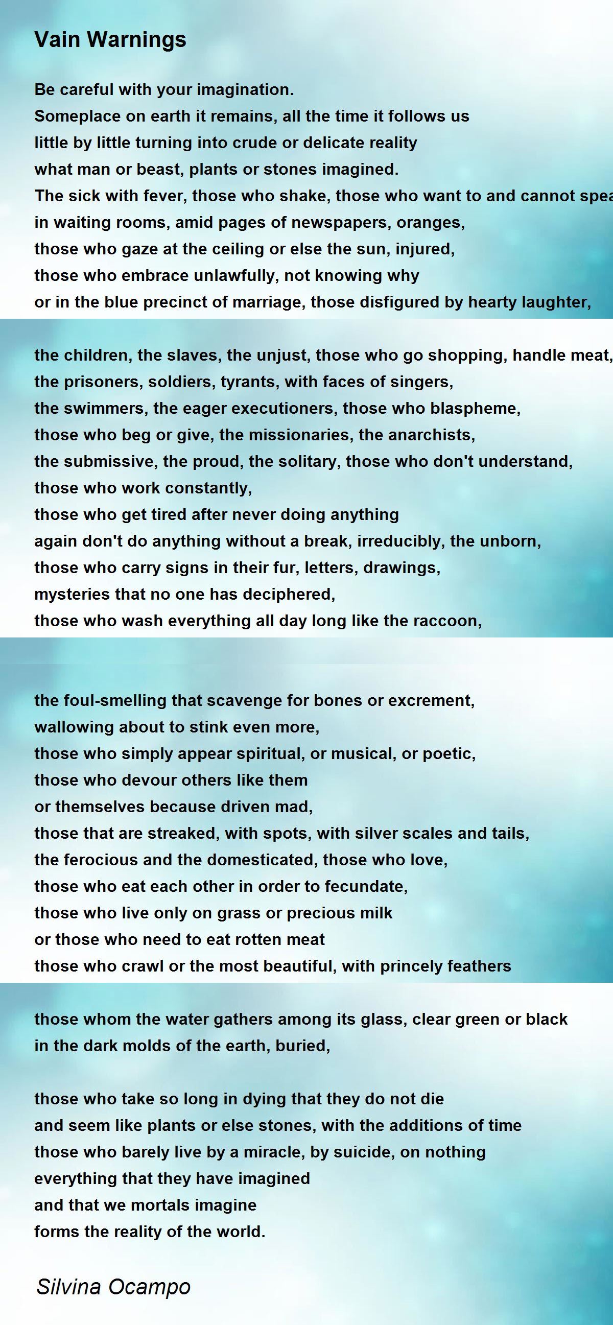 Vain Warnings Vain Warnings Poem By Silvina Ocampo