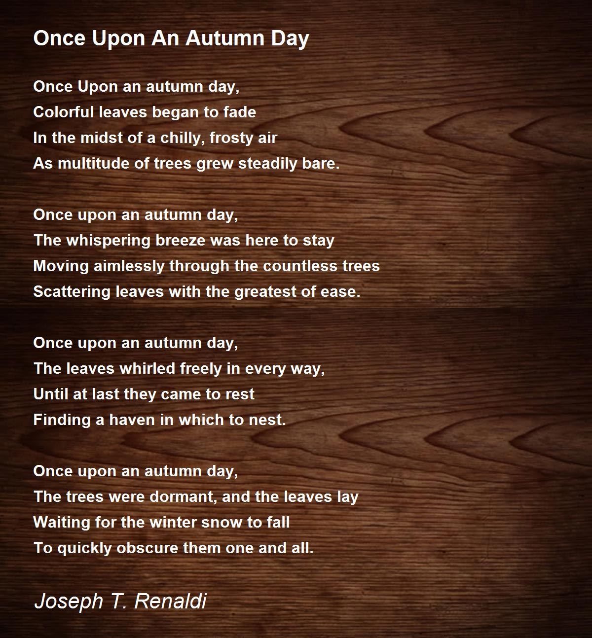 Once Upon An Autumn Day Poem by Joseph T. Renaldi Poem