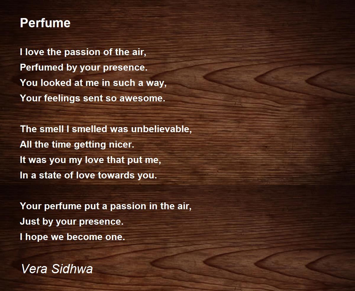 Perfume Perfume Poem by Vera Sidhwa