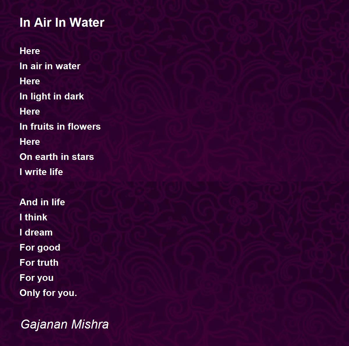 In Air In Water In Air In Water Poem by Gajanan Mishra
