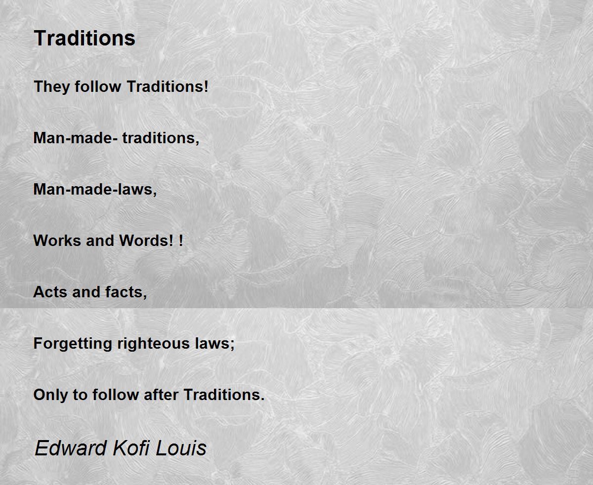 Traditions Traditions Poem by Edward Kofi Louis