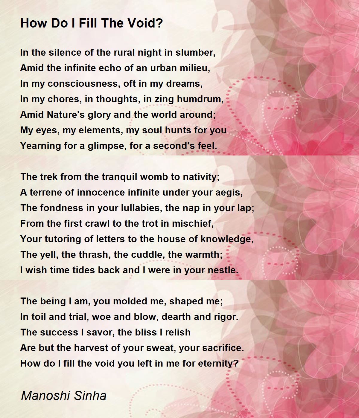 How Do I Fill The Void? How Do I Fill The Void? Poem by Manoshi Sinha