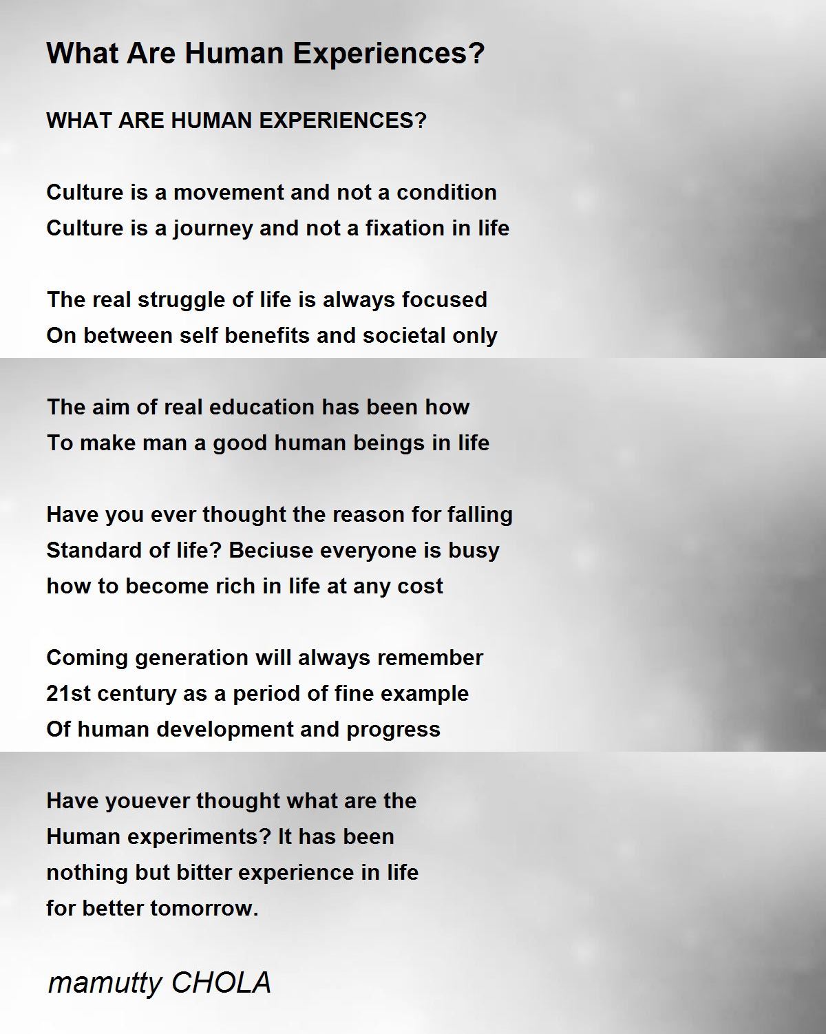 What Are Human Experiences? What Are Human Experiences? Poem by