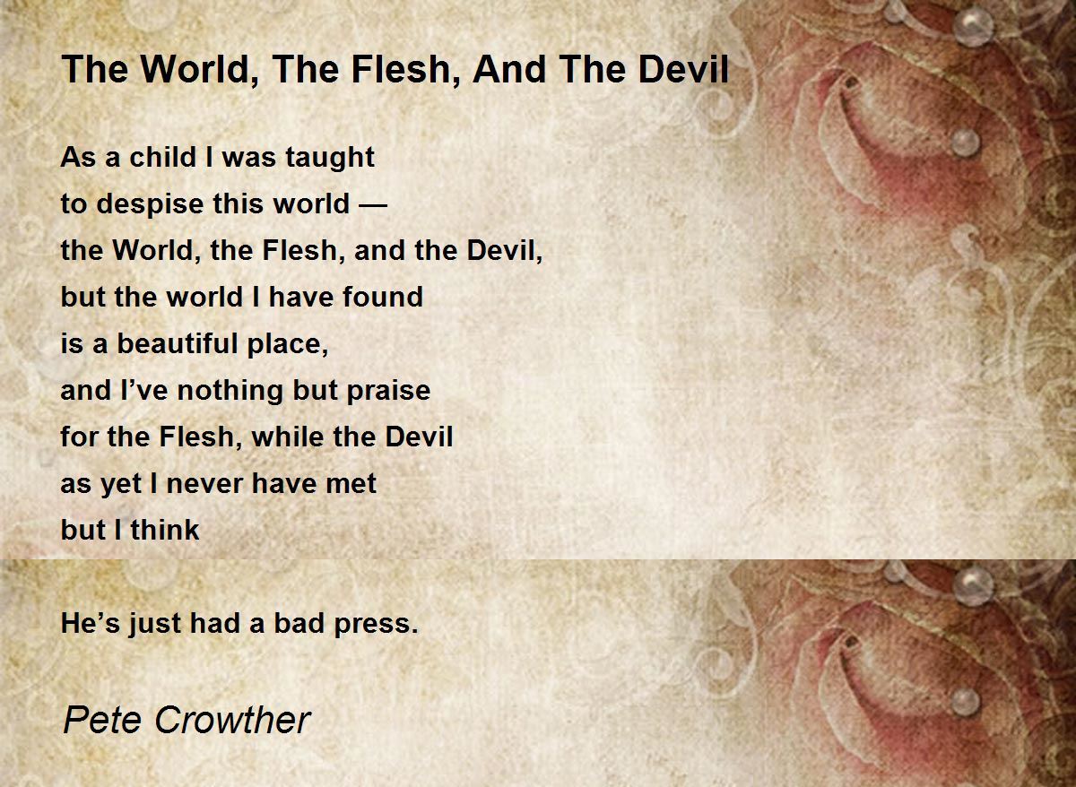 The World, The Flesh, And The Devil - The World, The Flesh, And The