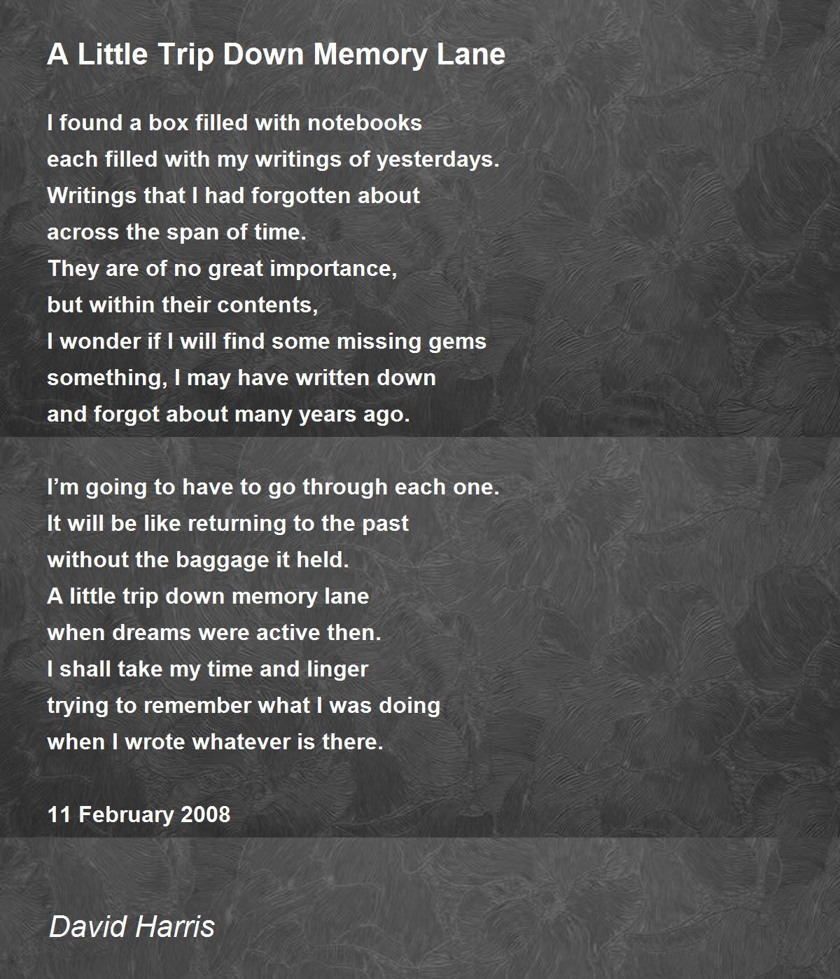 A Little Trip Down Memory Lane By David Harris A Little Trip Down Memory Lane Poem