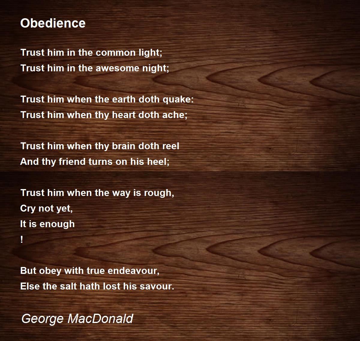Obedience Poem by George MacDonald - Poem Hunter
