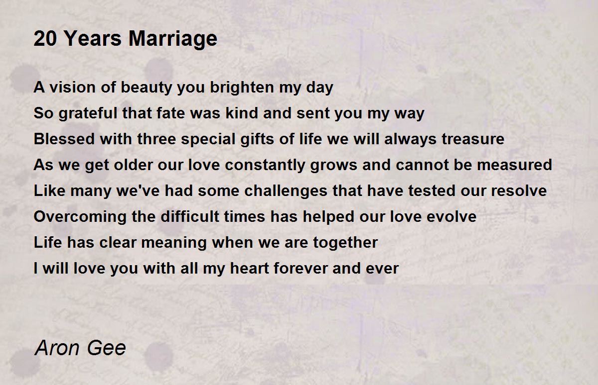 20 Years Marriage 20 Years Marriage Poem by Aron Gee