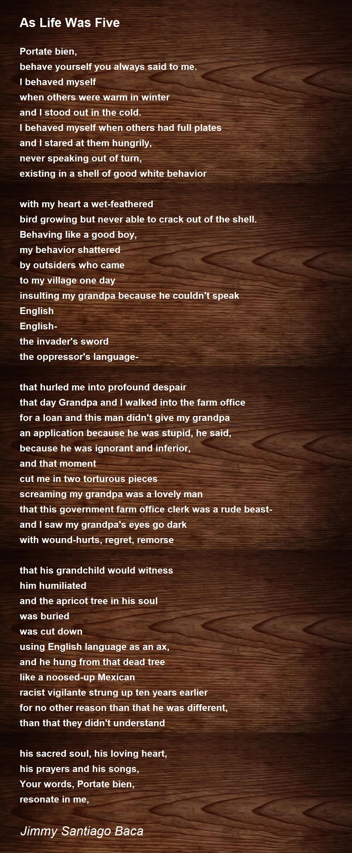 As Life Was Five By Jimmy Santiago Baca As Life Was Five Poem