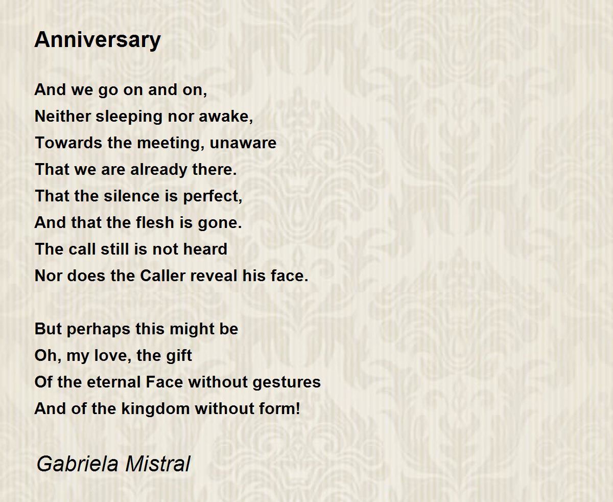 Anniversary Anniversary Poem By Gabriela Mistral