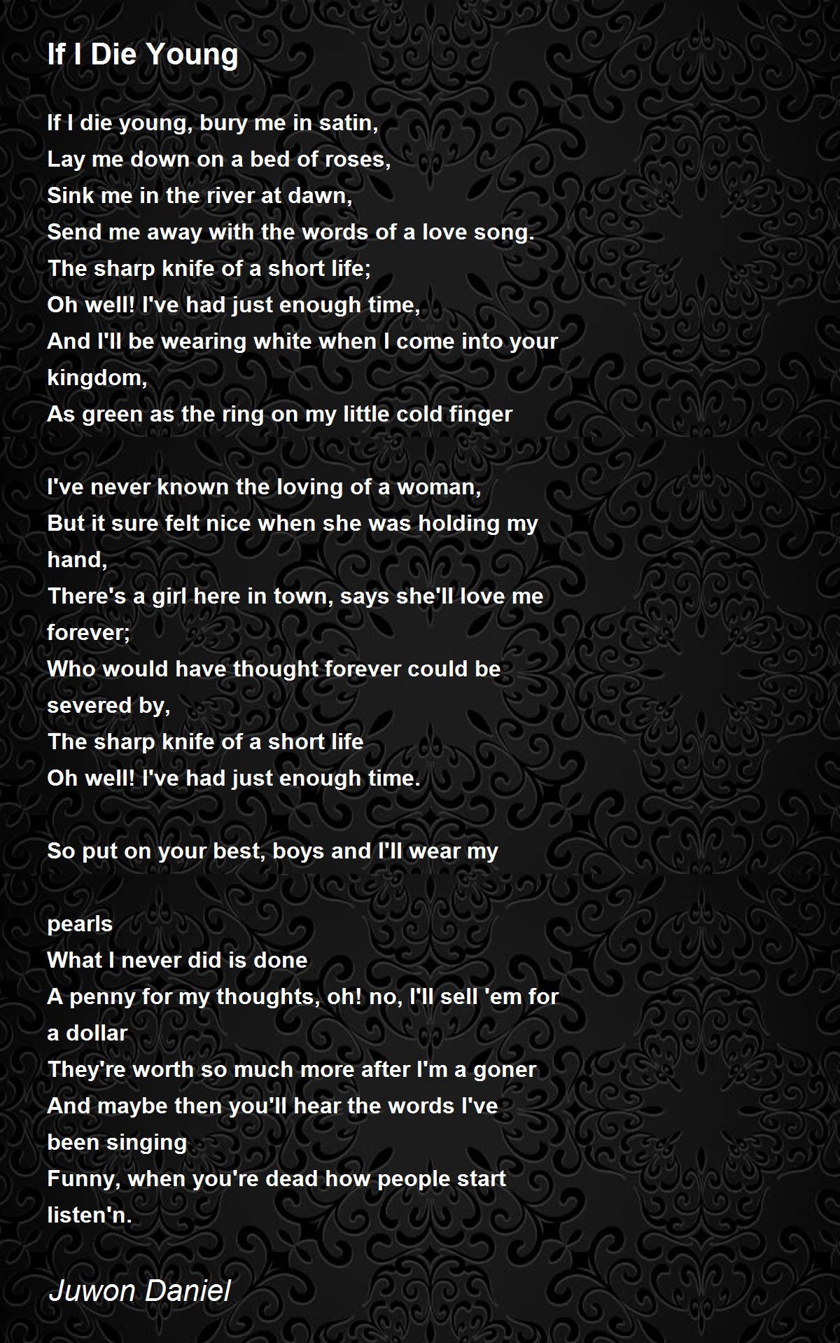 If I Die Young Poem by Juwon Daniel - Poem Hunter