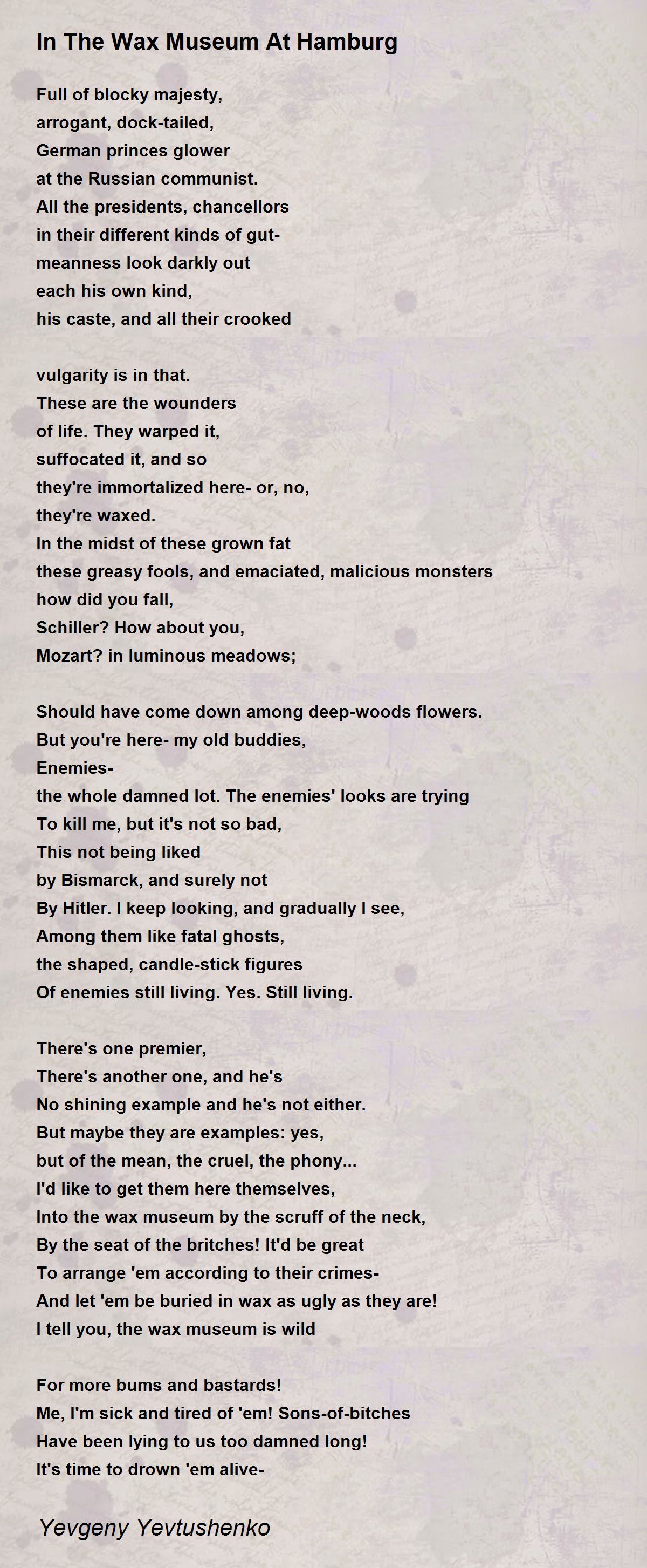 In The Wax Museum At Hamburg In The Wax Museum At Hamburg Poem by