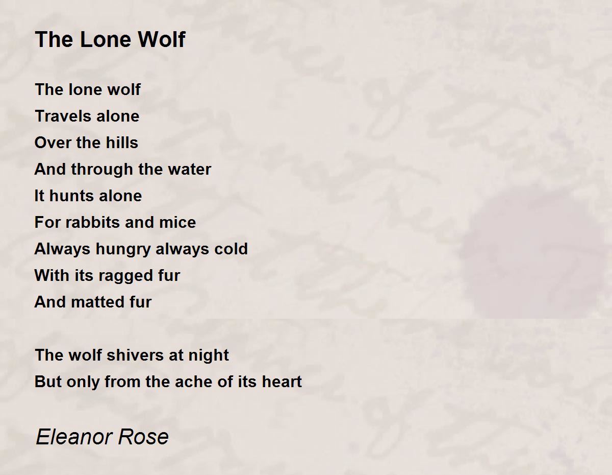 The Lone Wolf The Lone Wolf Poem by Eleanor Rose