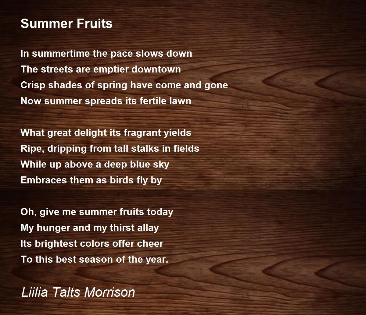 Summer Fruits Summer Fruits Poem by Liilia Talts Morrison