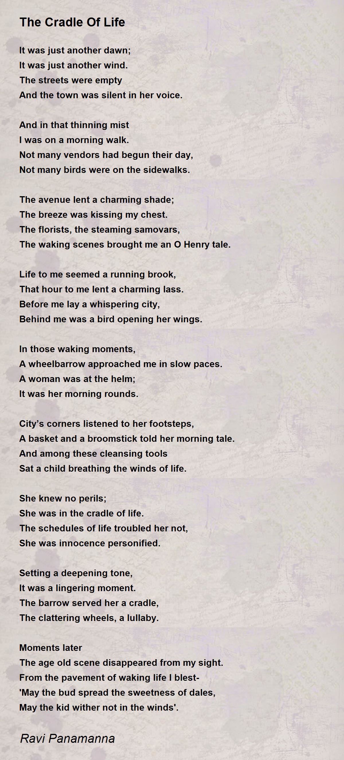 The Cradle Of Life Poem by Ravi Panamanna Poem Hunter