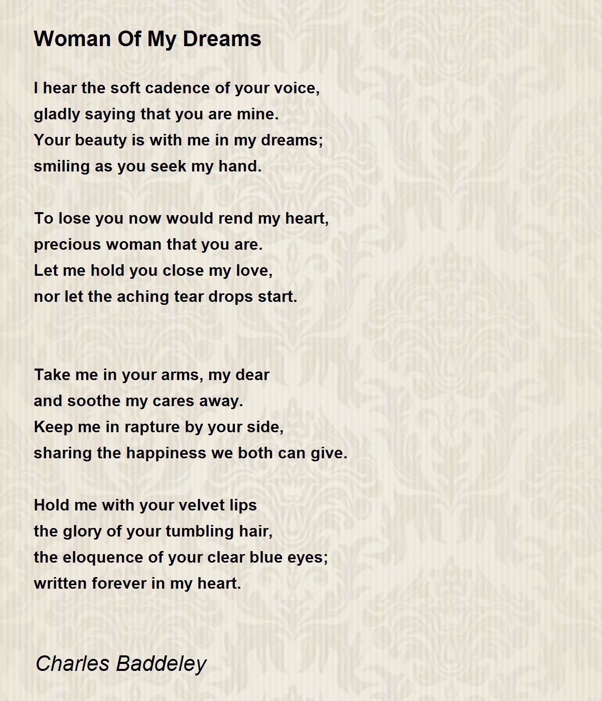 Woman Of My Dreams By Charles Baddeley Woman Of My Dreams Poem