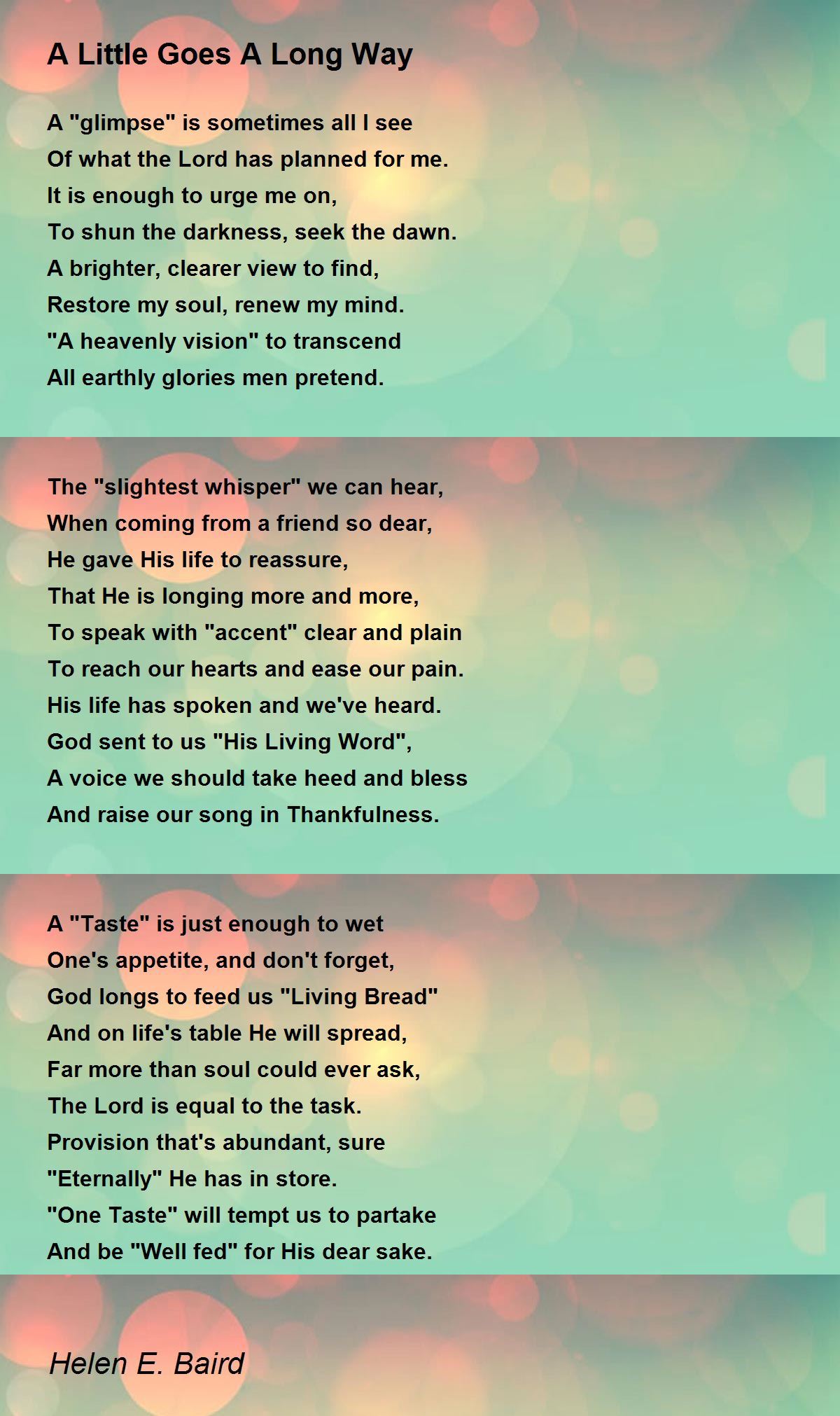 A Little Goes A Long Way by Helen E. Baird A Little Goes A Long Way Poem