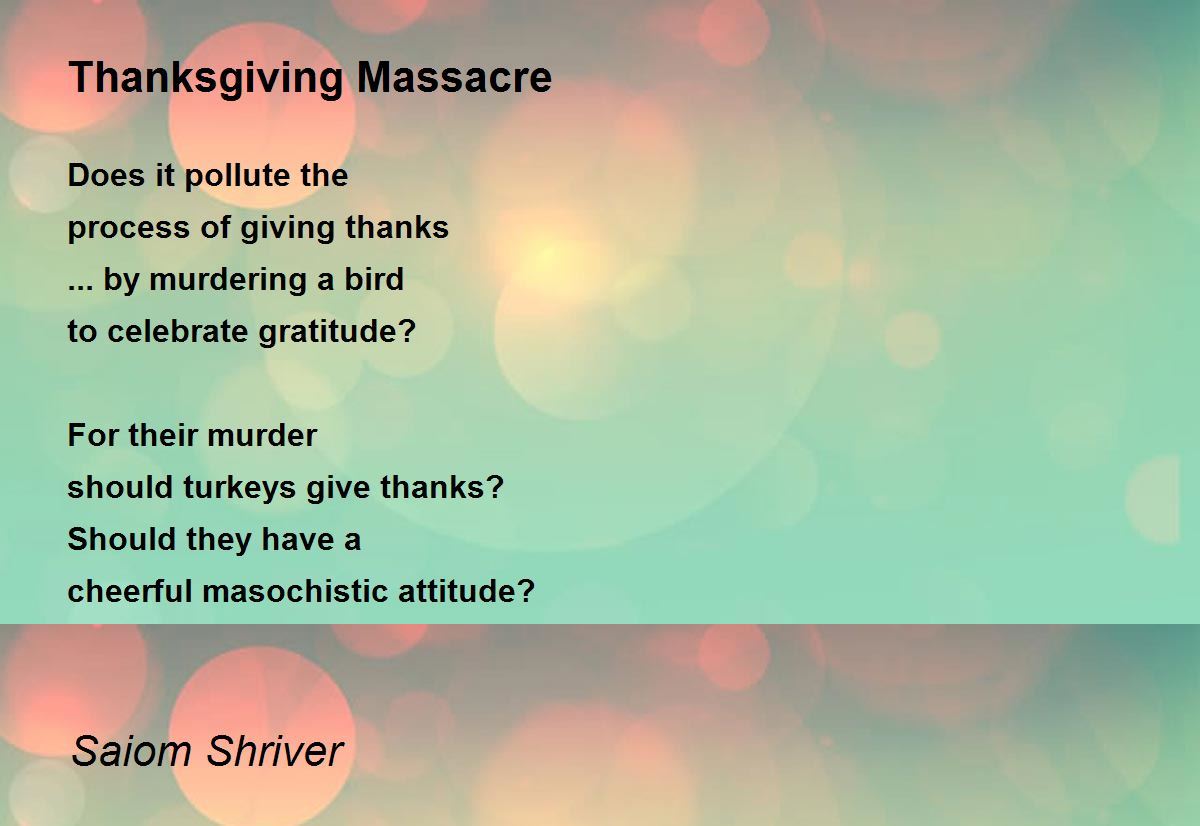 Thanksgiving Massacre Poem by Saiom Shriver Poem Hunter