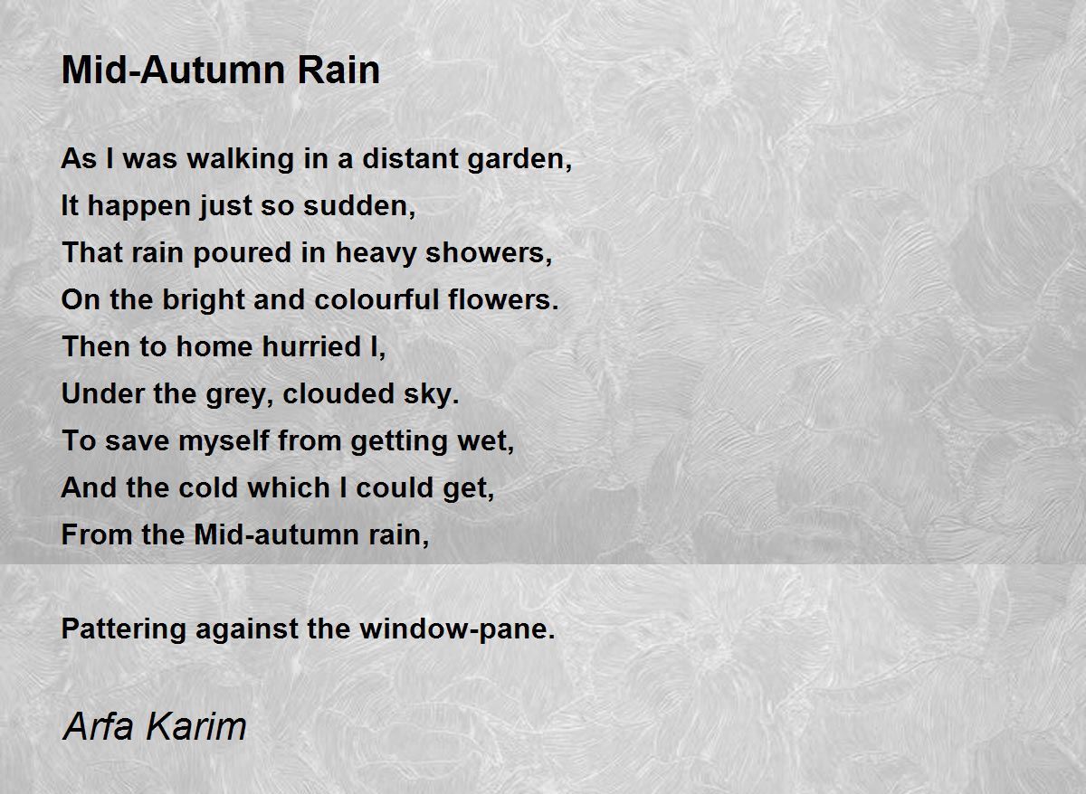 Mid-Autumn Rain Poem by Arfa Karim - Poem Hunter