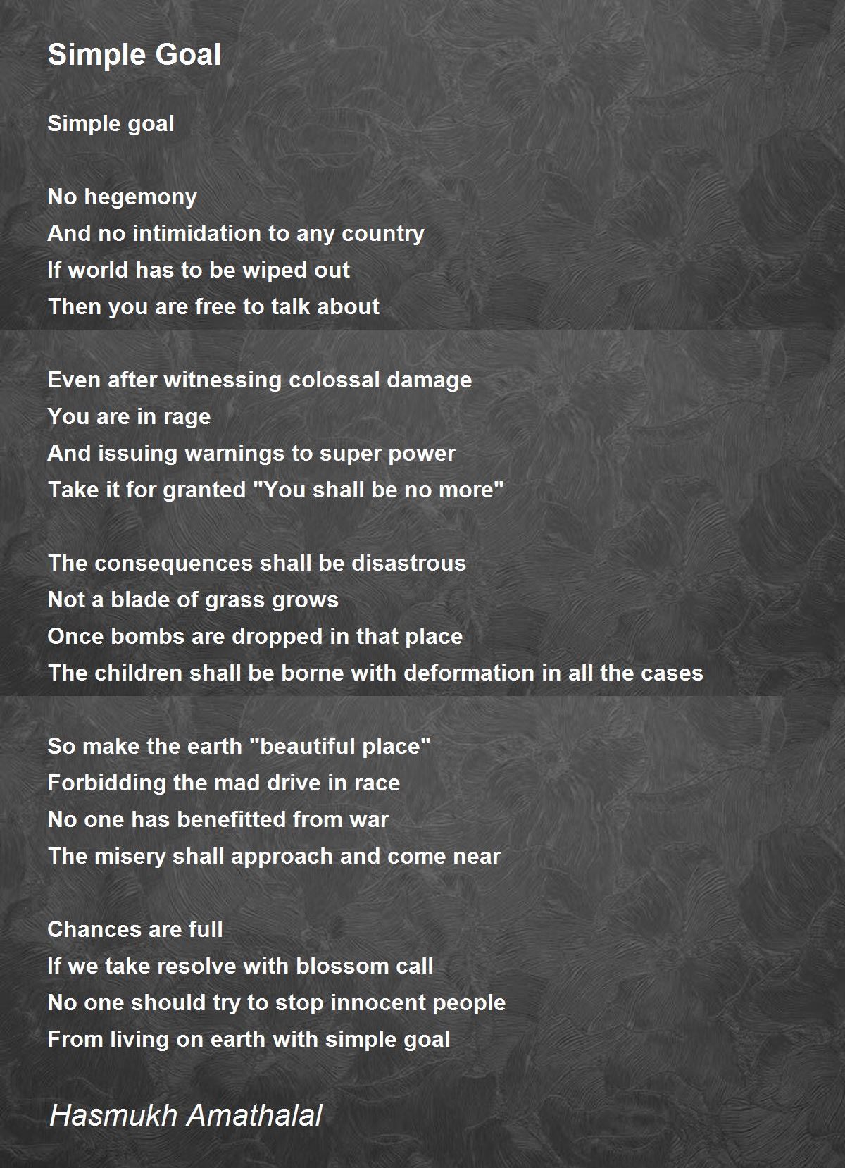 Simple Goal Simple Goal Poem by Mehta Hasmukh Amathaal