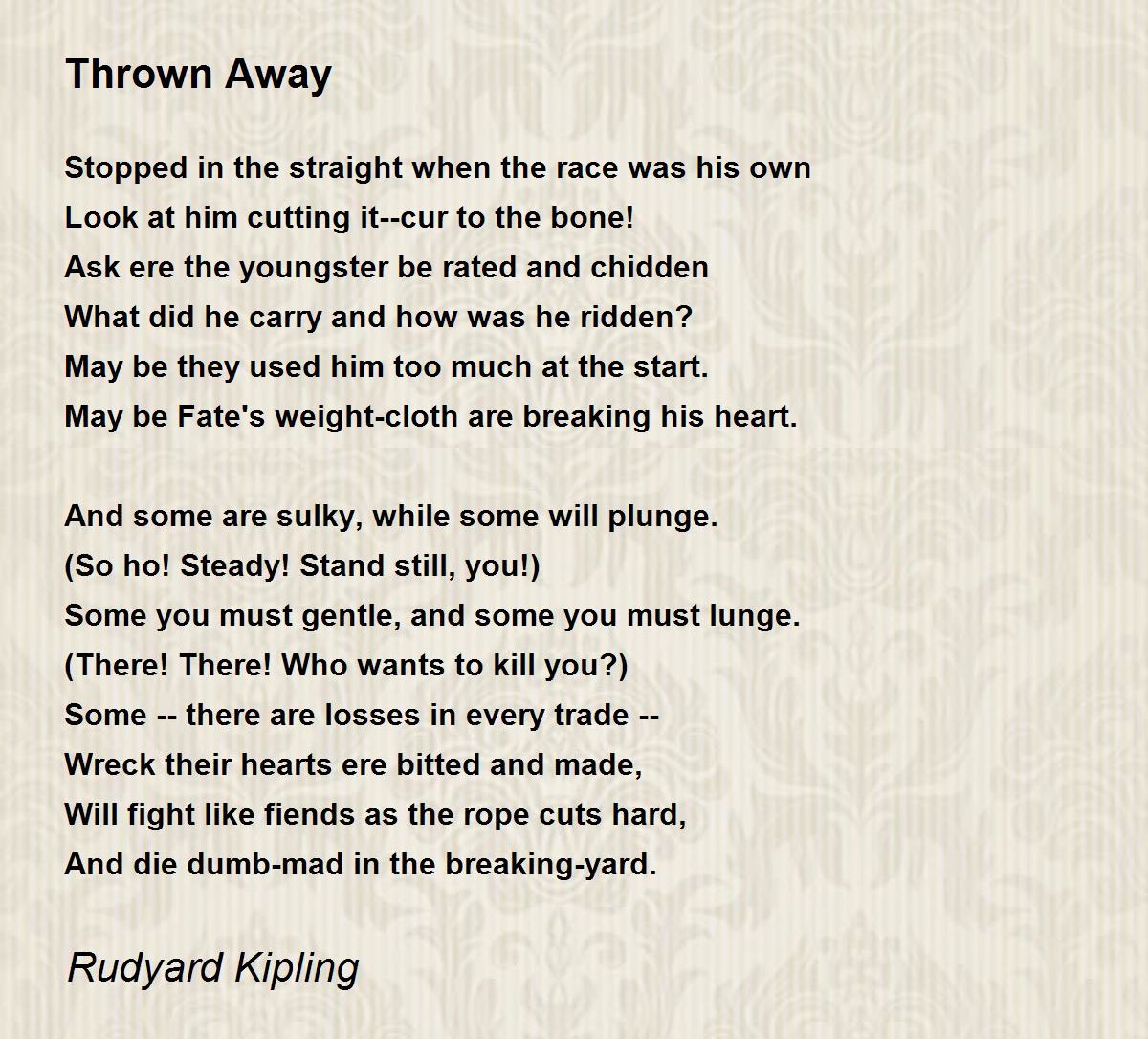 Thrown Away Thrown Away Poem by Rudyard Kipling