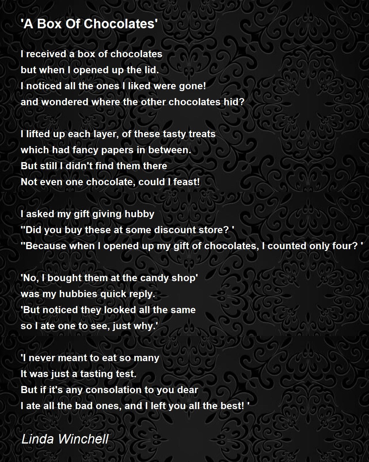 'A Box Of Chocolates' 'A Box Of Chocolates' Poem by Linda Winchell