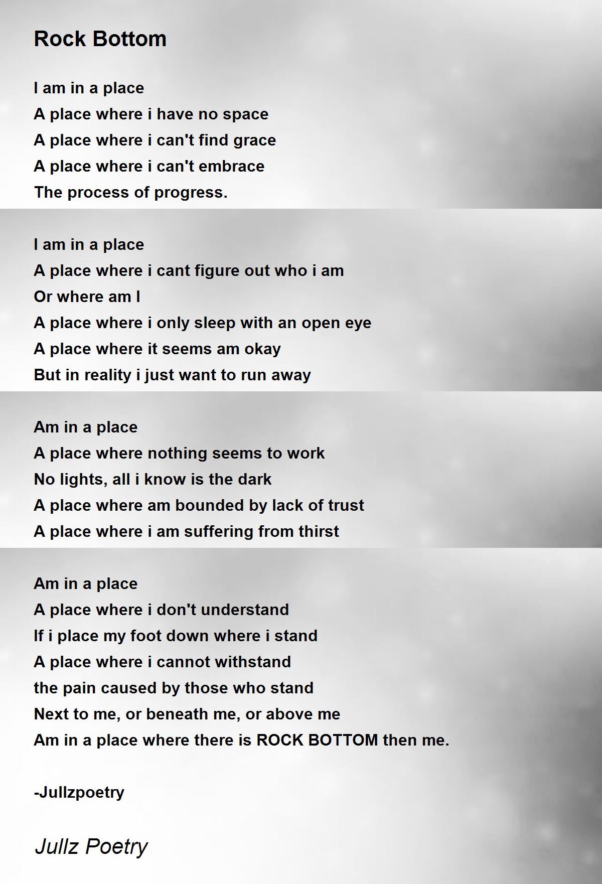 Rock Bottom Rock Bottom Poem by Jullz Poetry