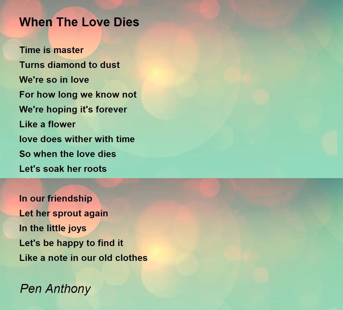 When The Love Dies When The Love Dies Poem by Pen Anthony