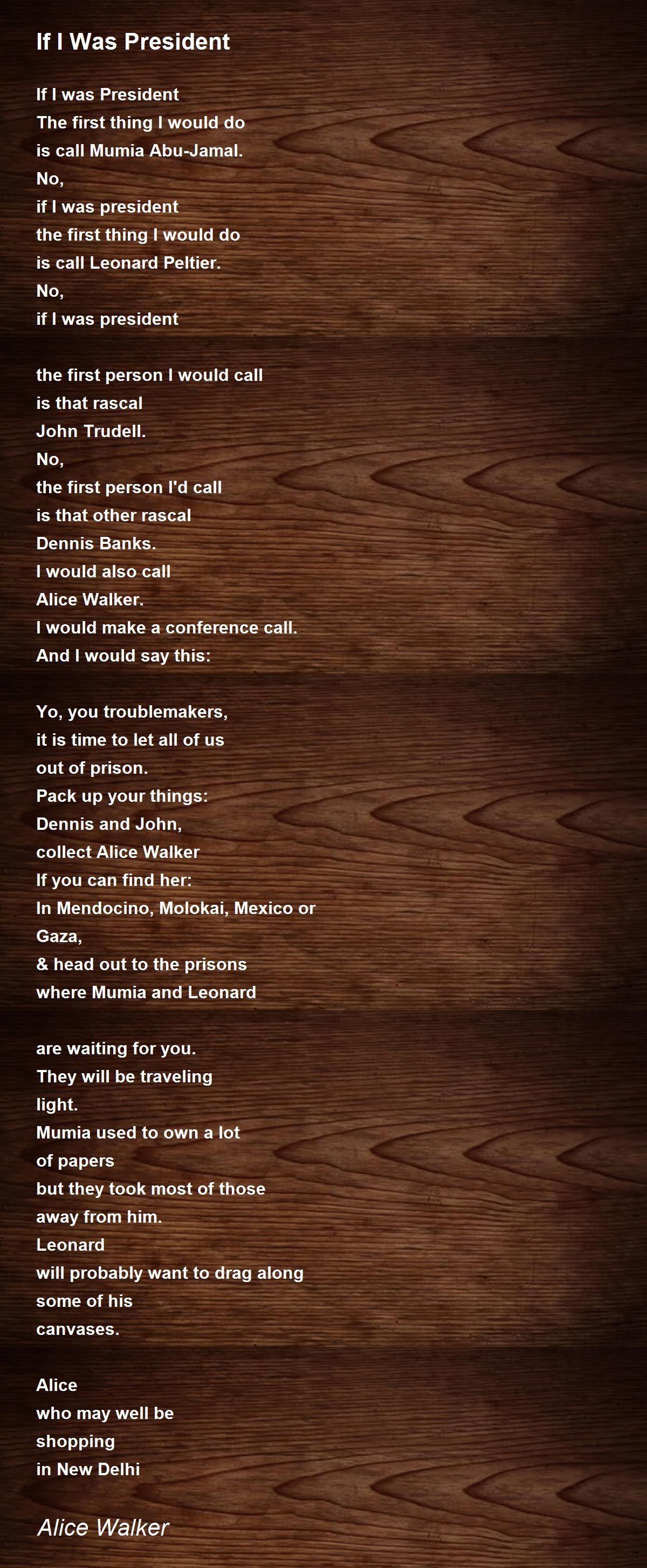 If I Was President Poem by Alice Walker - Poem Hunter