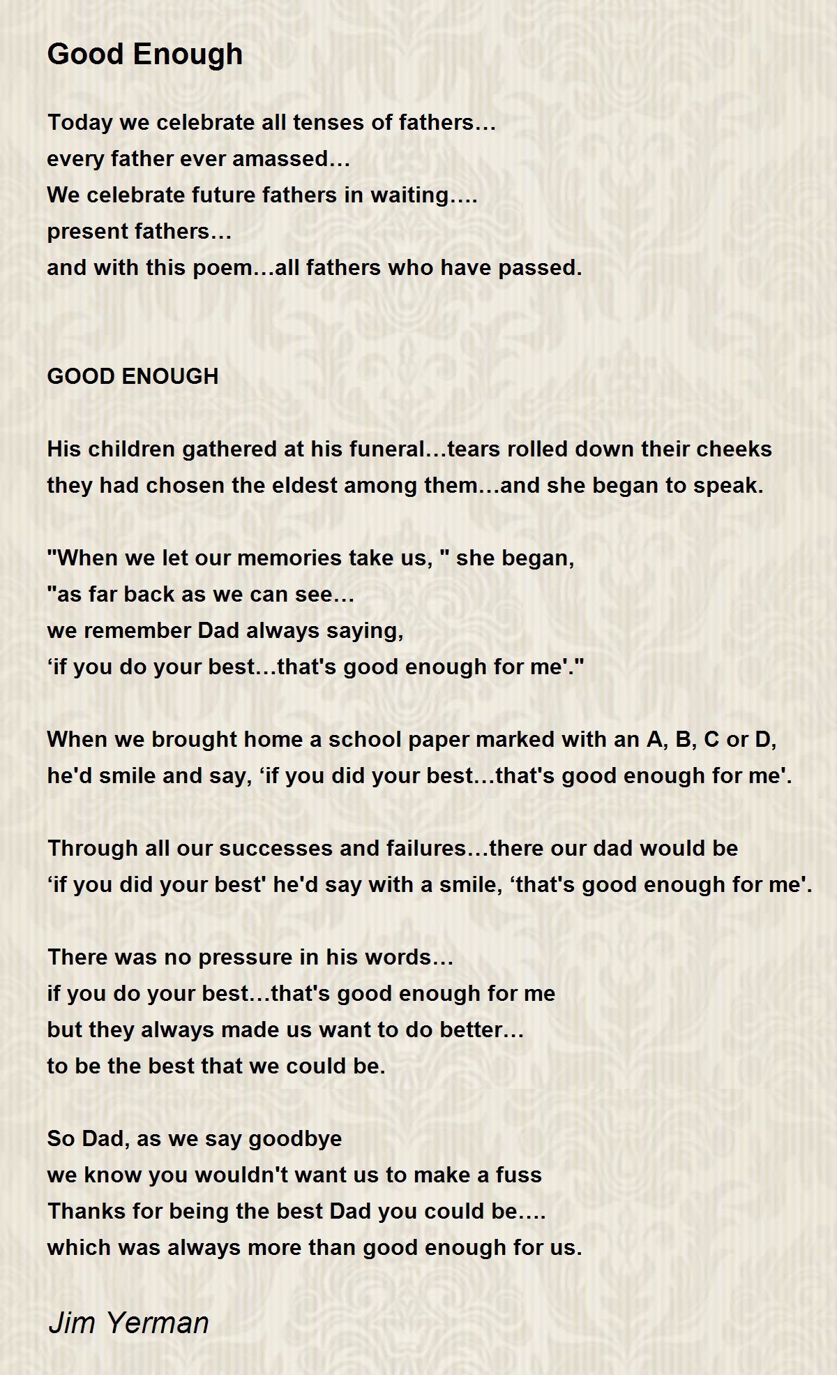 Good Enough Good Enough Poem By Jim Yerman