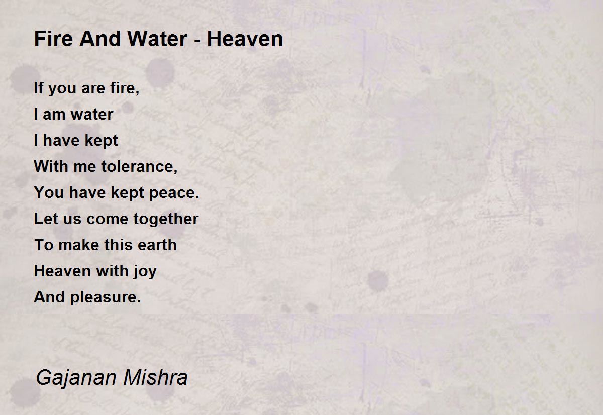 Fire And Water - Heaven Poem by Gajanan Mishra - Poem Hunter