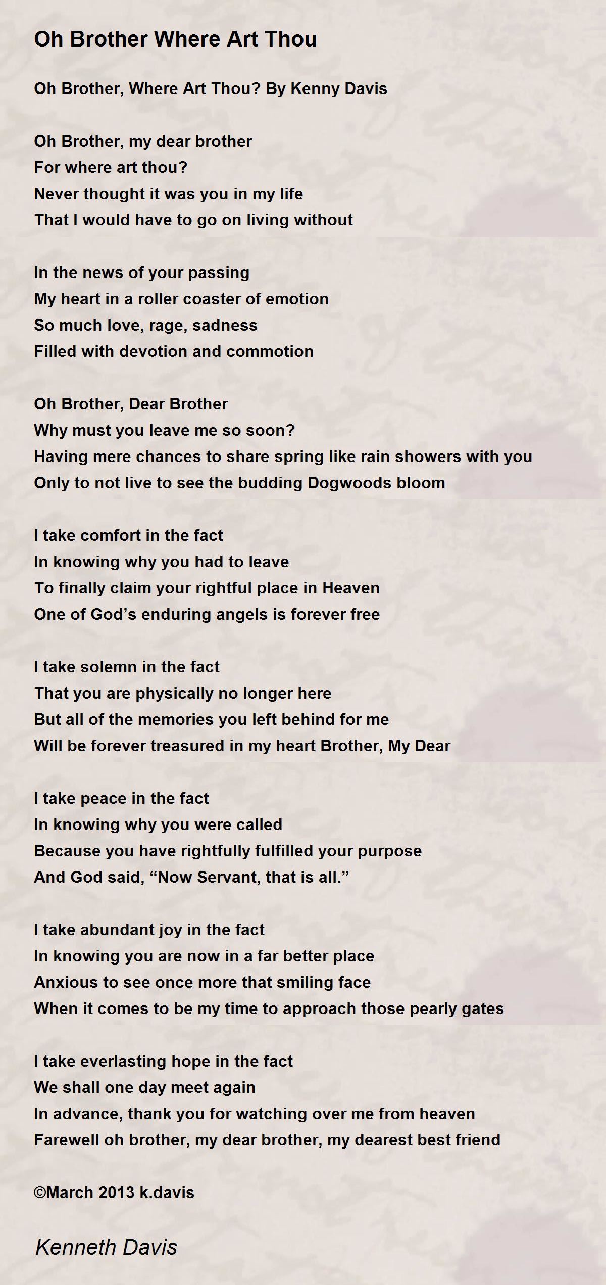 Oh Brother Where Art Thou Poem by Kenneth Davis - Poem Hunter