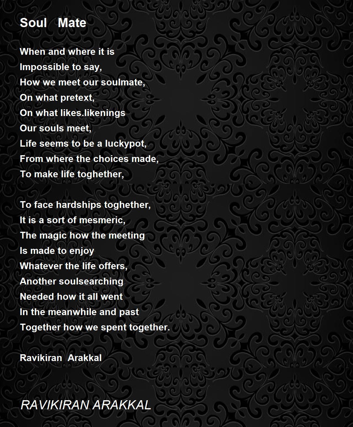 Soul Mate Soul Mate Poem By RAVIKIRAN ARAKKAL