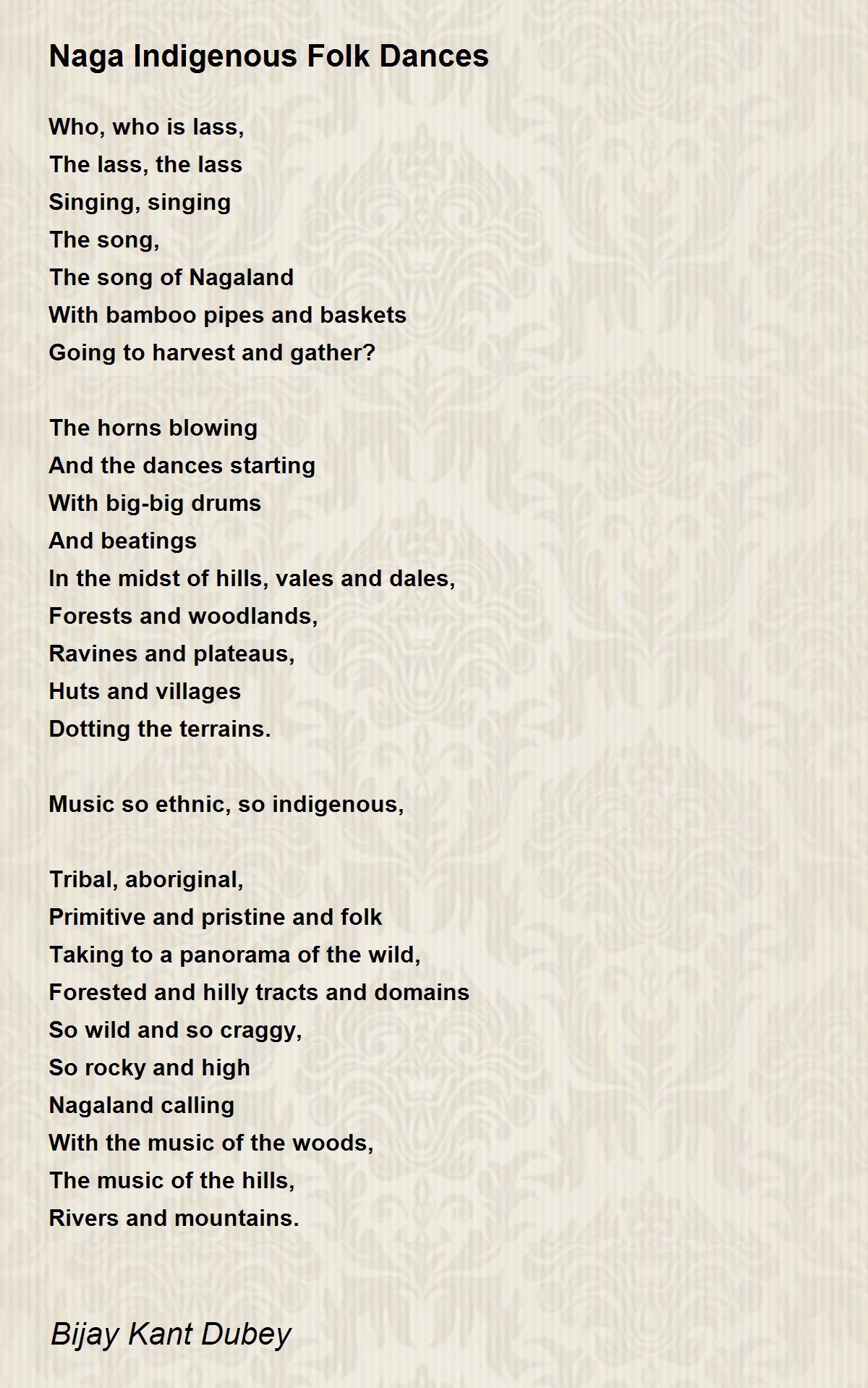 Naga Indigenous Folk Dances Naga Indigenous Folk Dances Poem by Bijay