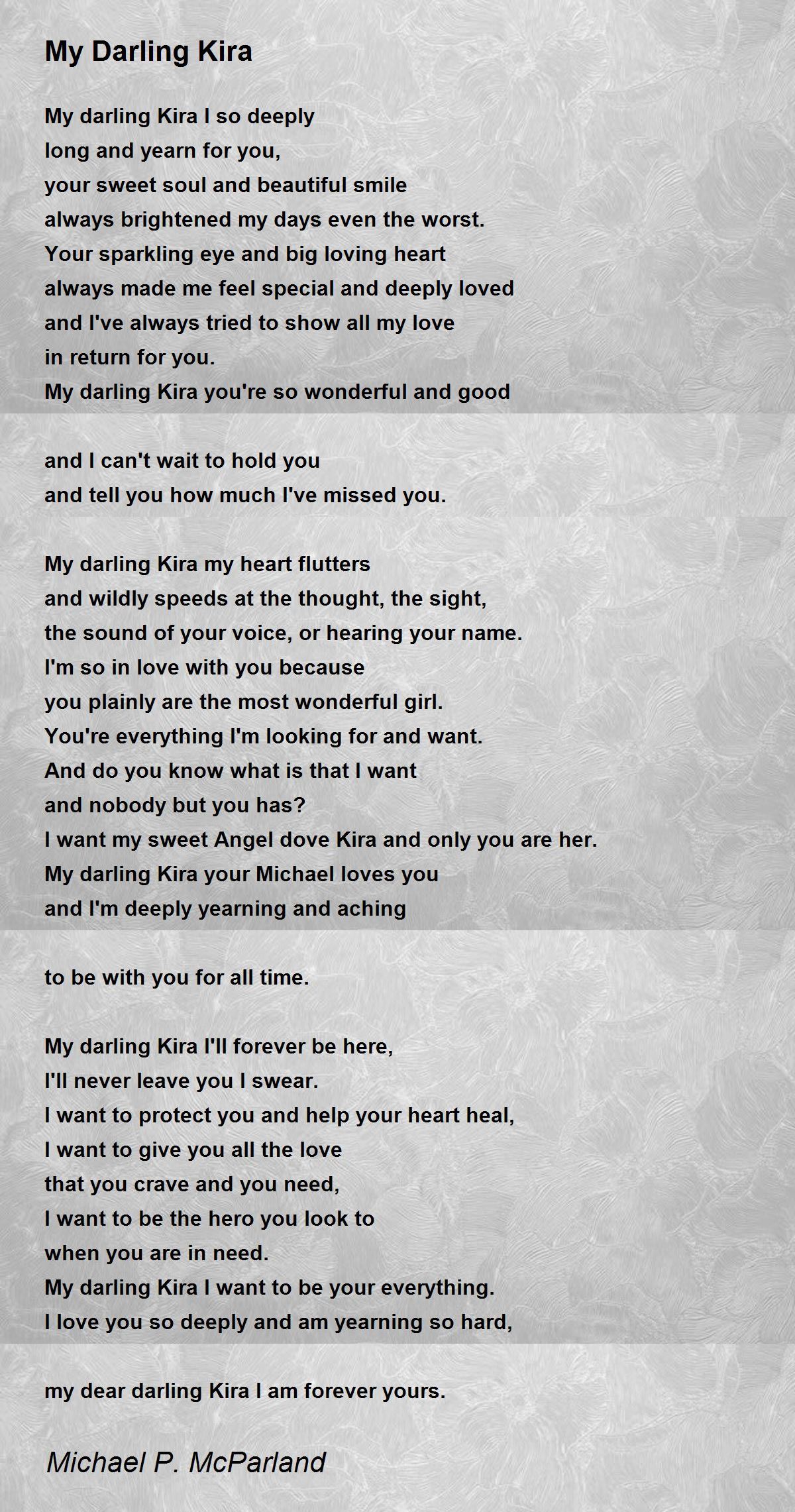 My Darling Kira Poem by Michael P. McParland - Poem Hunter