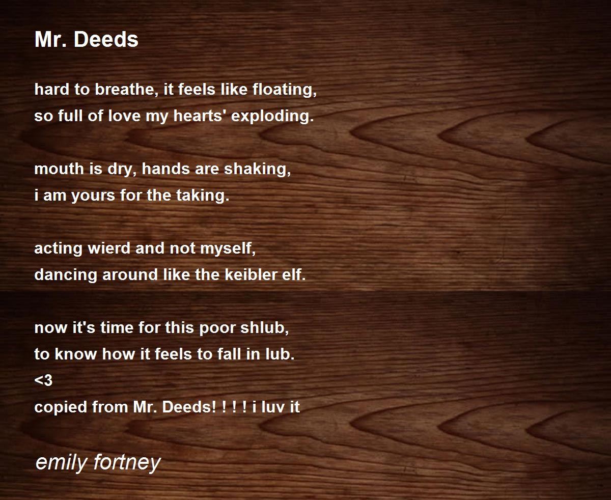 Mr. Deeds Poem by emily fortney - Poem Hunter