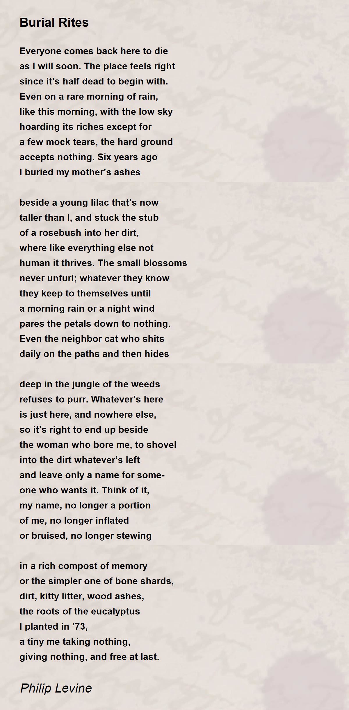 Burial Rites Poem by Philip Levine Poem Hunter