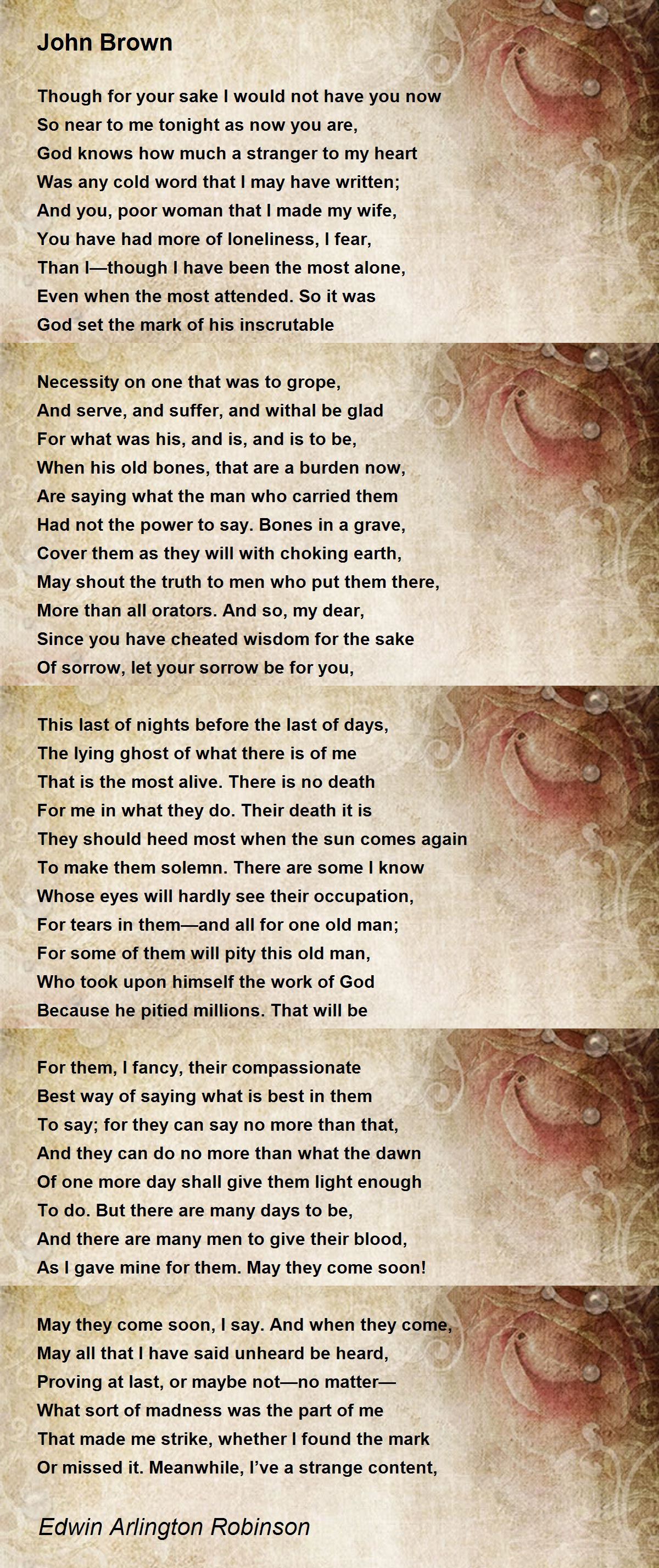 John Brown John Brown Poem by Edwin Arlington Robinson