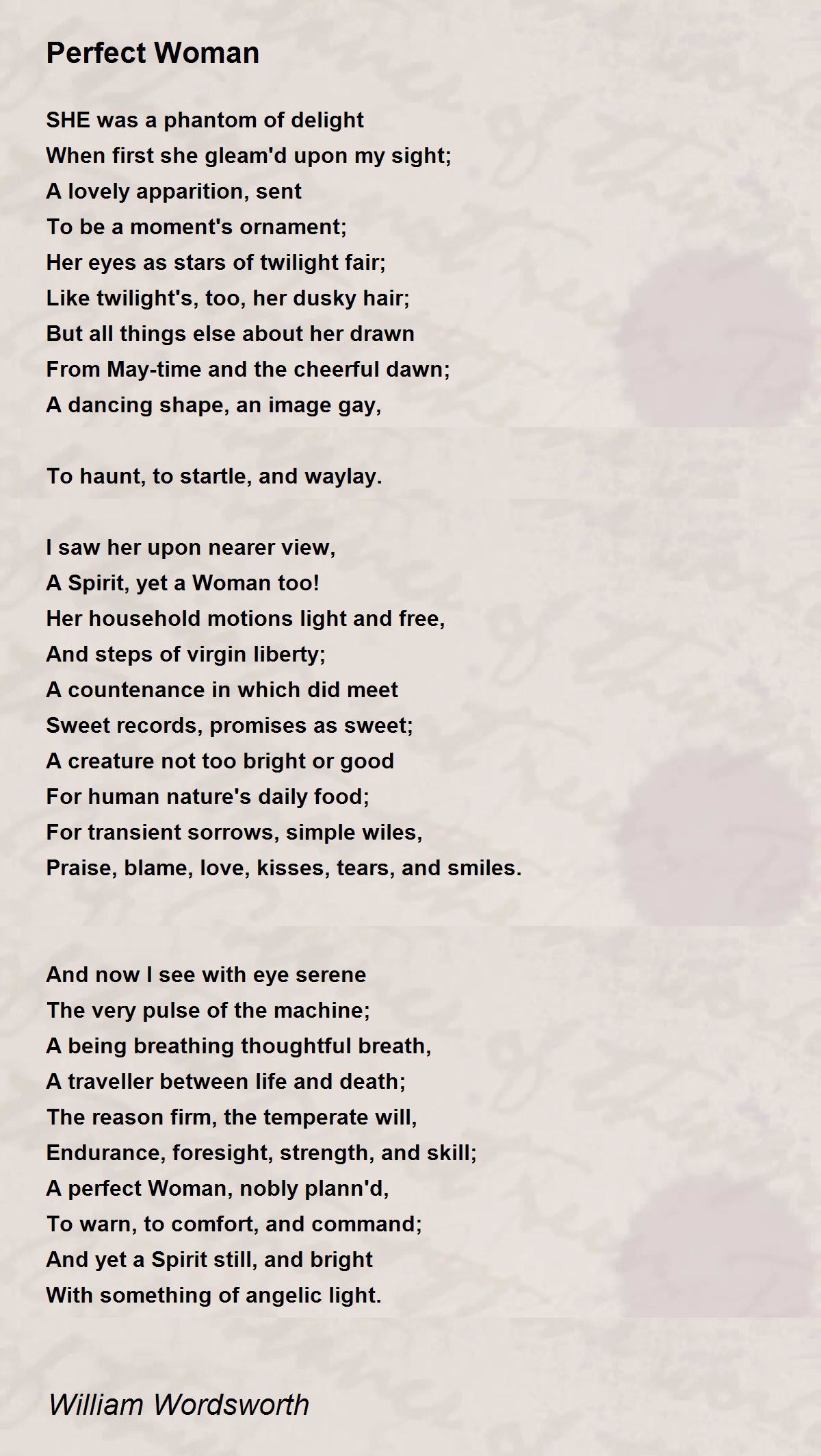 Perfect Woman Poem by William Wordsworth - Poem Hunter Comments