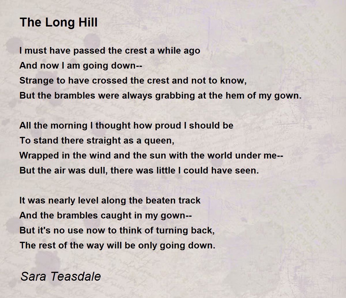 The Long Hill Poem by Sara Teasdale - Poem Hunter