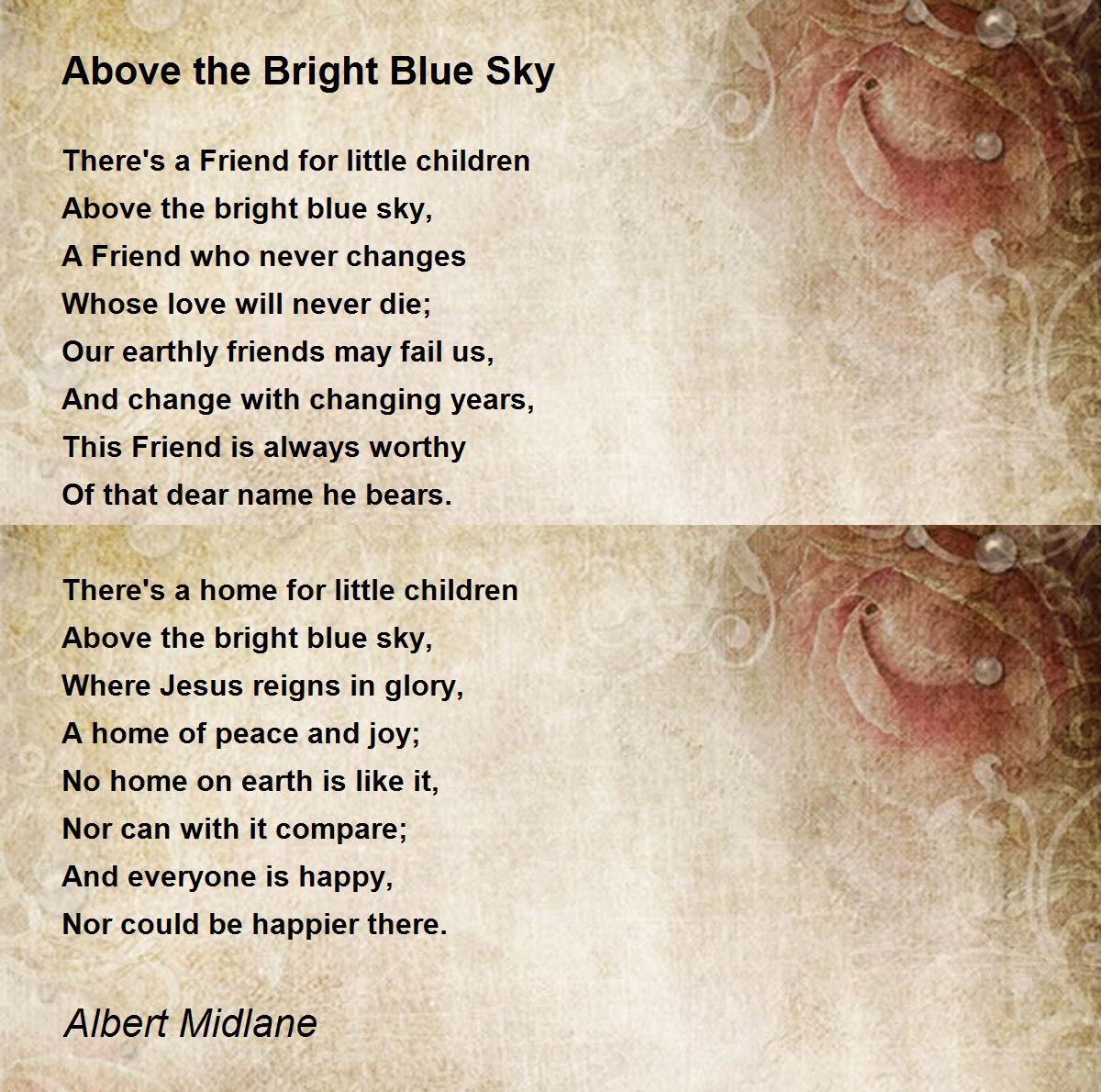 Above the Bright Blue Sky Poem by Albert Midlane - Poem Hunter