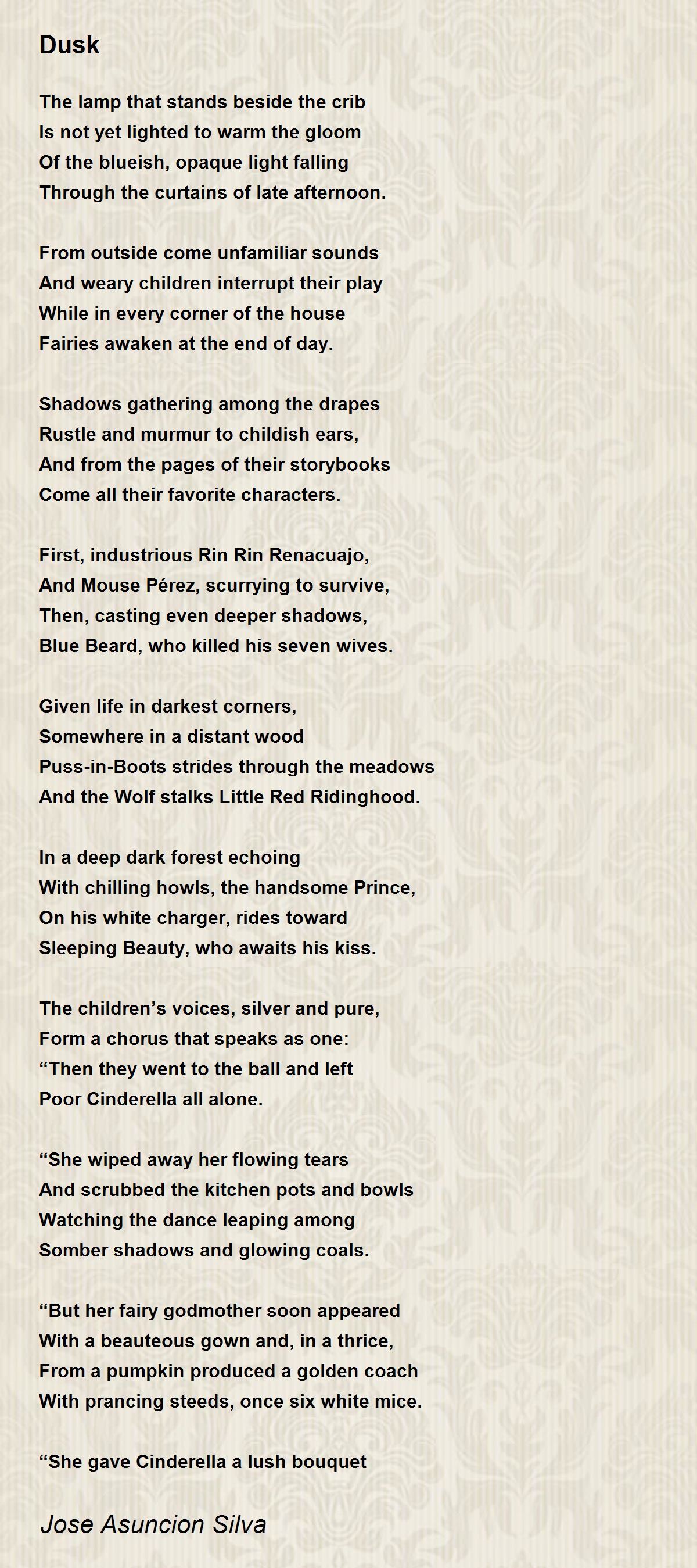 Dusk Dusk Poem by Jose Asuncion Silva