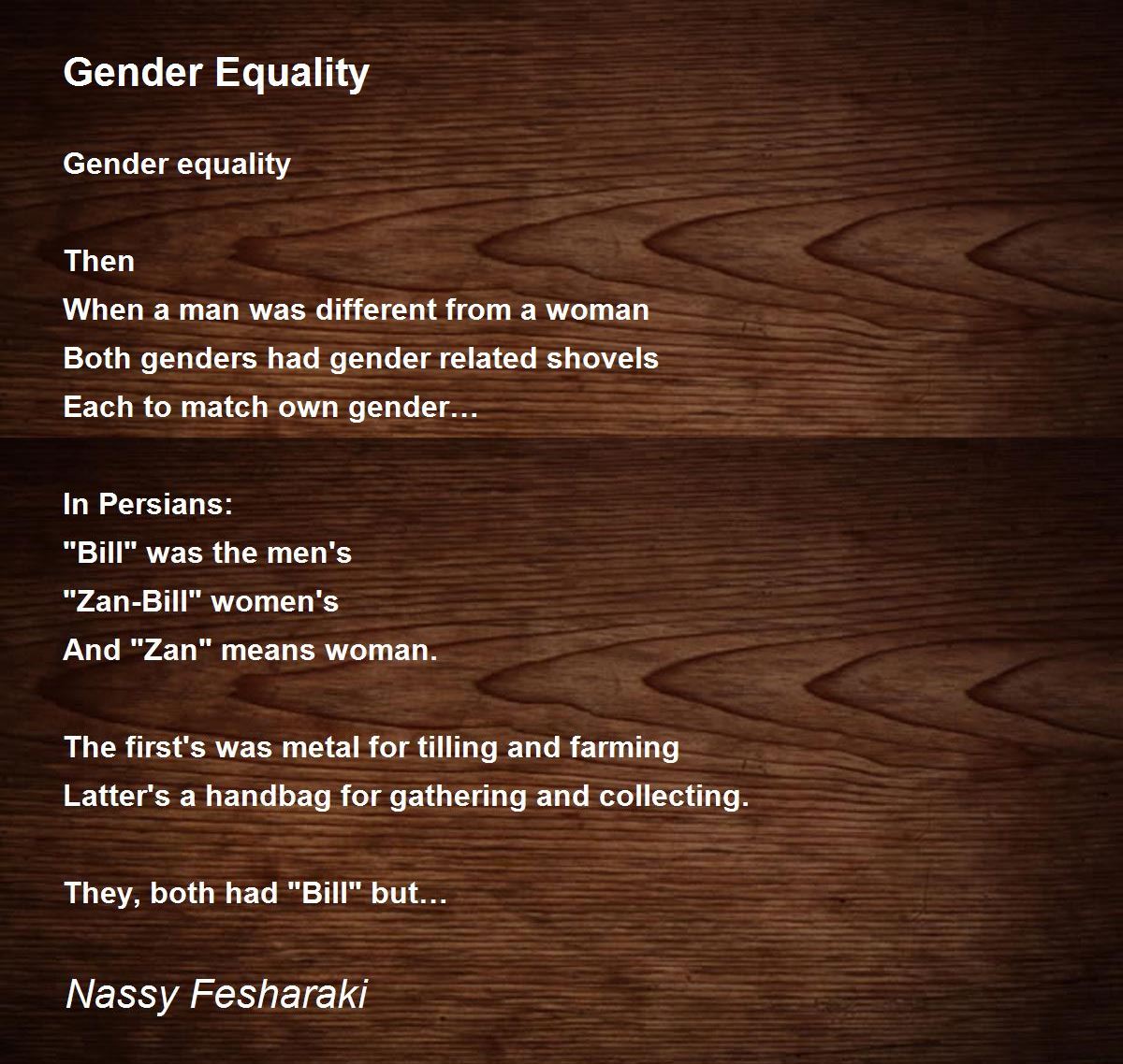 Gender Equality Gender Equality Poem By Nassy Fesharaki