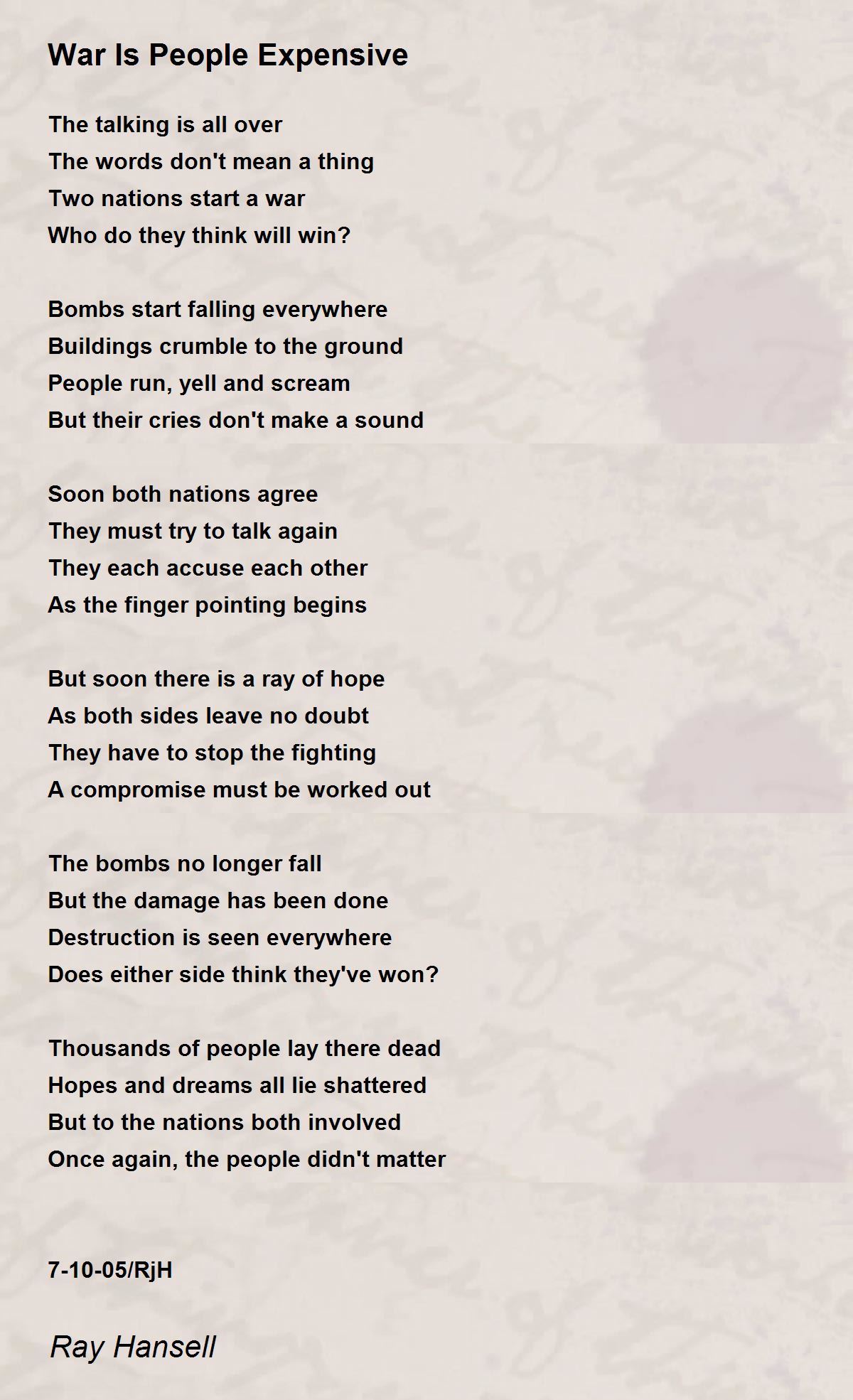 War Is People Expensive Poem by Ray Hansell Poem Hunter