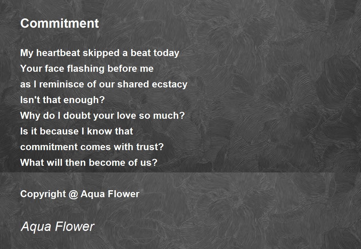 Commitment Poem by Aqua Flower - Poem Hunter