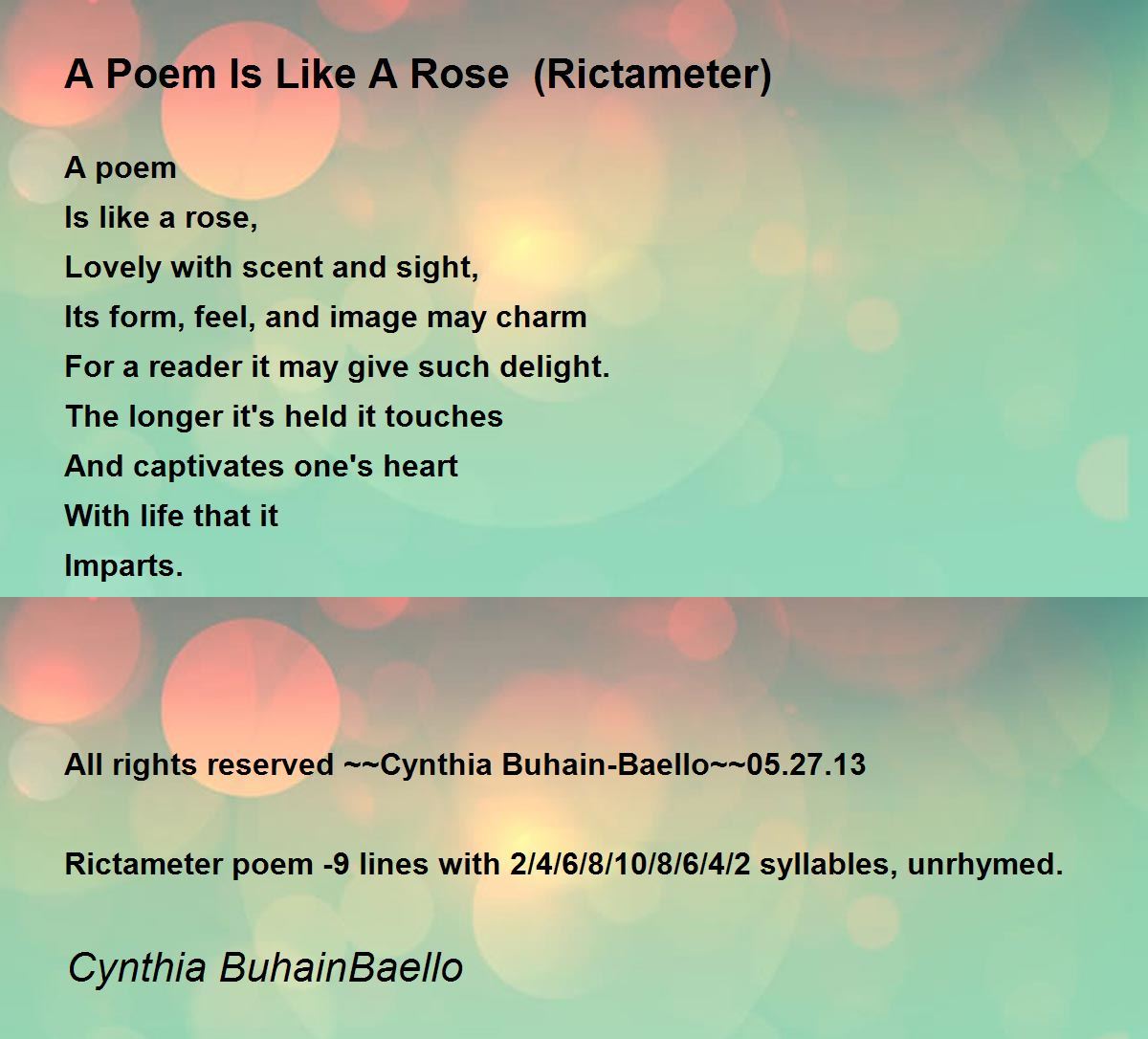 A Poem Is Like A Rose (Rictameter) by Cynthia BuhainBaello A Poem Is Like A Rose (Rictameter) Poem